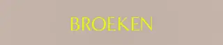 broeken